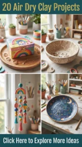 20 Air Dry Clay Projects